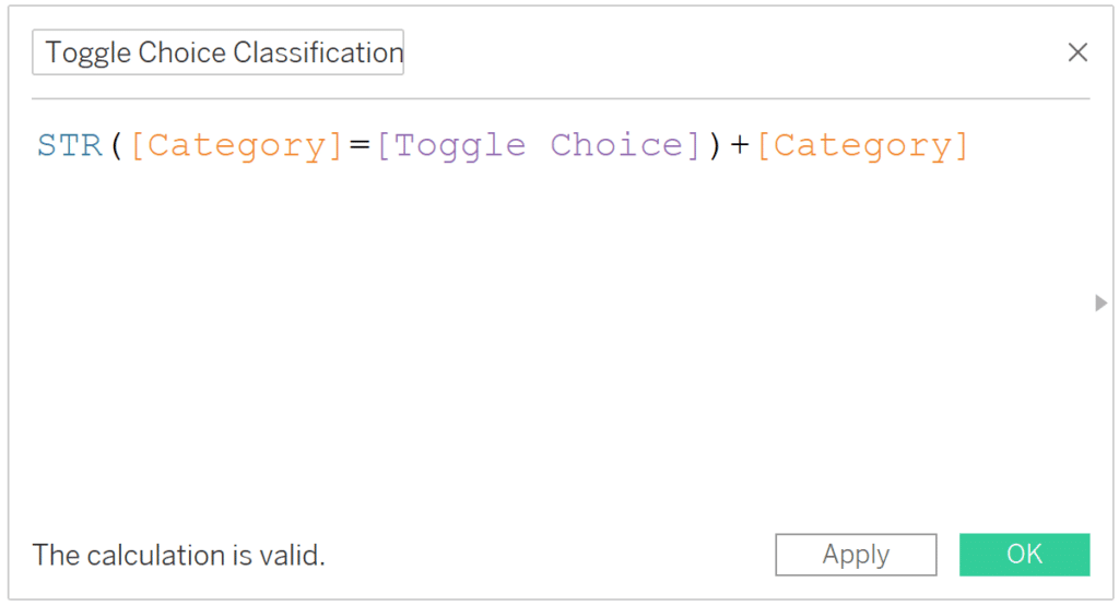 Toggle Choice Classification calculation in Tableau