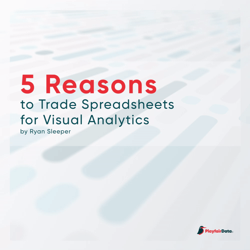 5 Reasons to Trade Spreadsheets for Visual Analytics GIF