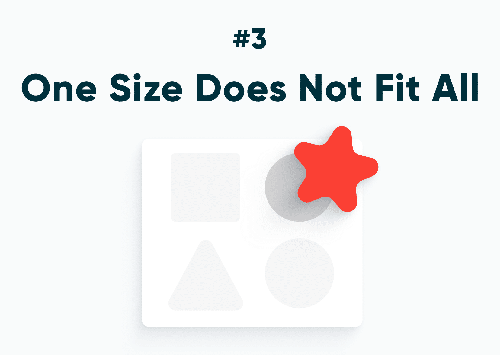 One size does not fit all